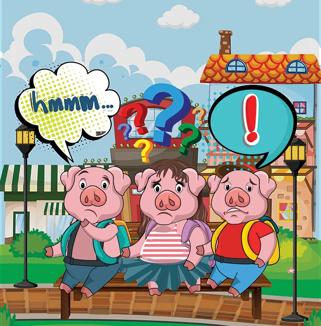 Cartoon scene of the three pigs sitting on a bench outside a row of shops with question marks and speech bubbles above them